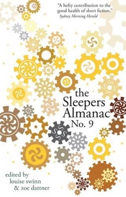 The Sleepers Almanac No. 9 by Zoe Dattner