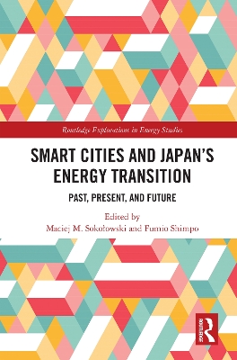 Smart Cities and Japan's Energy Transition: Past, Present, and Future book