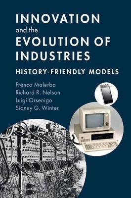 Innovation and the Evolution of Industries by Franco Malerba