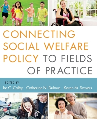 Connecting Social Welfare Policy to Fields of Practice book