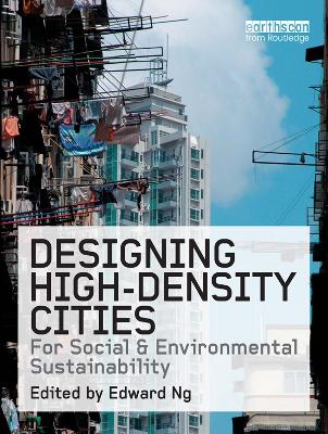 Designing High-Density Cities: For Social and Environmental Sustainability book