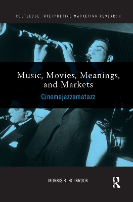 Music, Movies, Meanings, and Markets book