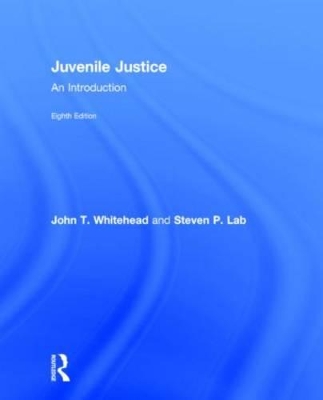 Juvenile Justice by John T. Whitehead