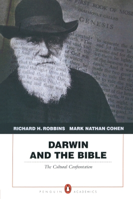 Darwin and the Bible: The Cultural Confrontation by Richard H. Robbins