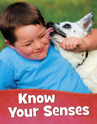 Know Your Senses by Mari Schuh