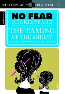Taming of the Shrew (No Fear Shakespeare) book
