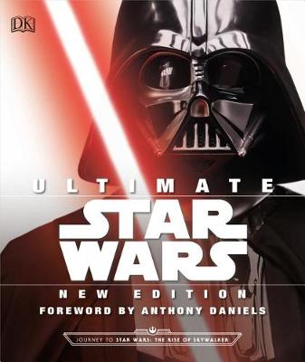 Ultimate Star Wars, New Edition: The Definitive Guide to the Star Wars Universe by Adam Bray