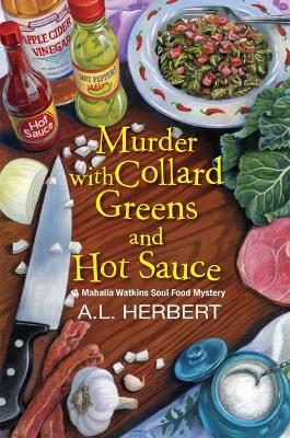 Murder with Collard Greens and Hot Sauce book