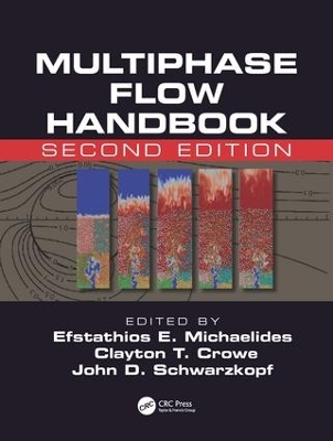 Multiphase Flow Handbook by Clayton T. Crowe