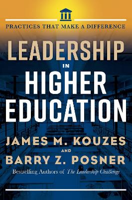 Leadership in Higher Education: Practices That Matter book