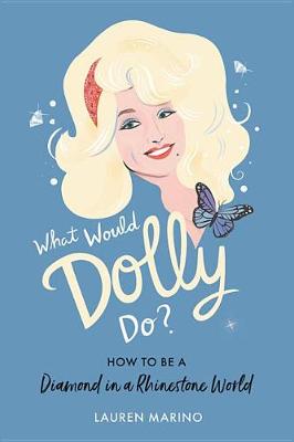 What Would Dolly Do? book