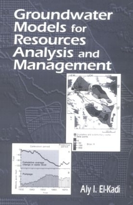 Groundwater Models for Resources Analysis and Management book