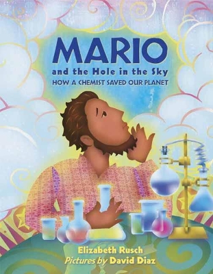 Mario And The Hole In The Sky by Elizabeth Rusch