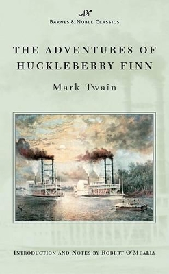 Adventures of Huckleberry Finn (Barnes & Noble Classics Series) by Mark Twain