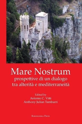 Mare Nostrum: prospettive di un dialogo tra alterit� e mediterraneit� book