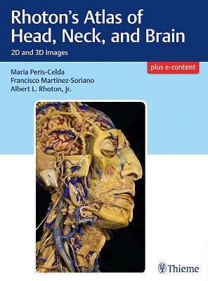 Rhoton's Atlas of Head, Neck, and Brain book