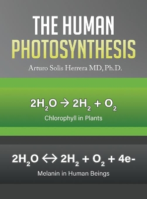 The Human Photosynthesis by Solis Arturo Herrera