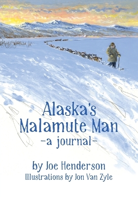 Alaska's Malamute Man book