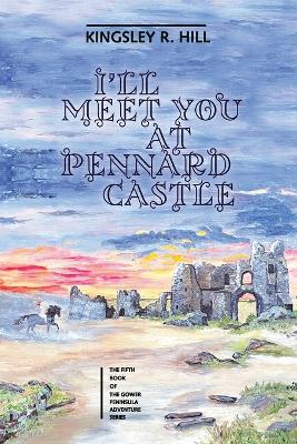 I'll Meet You at Pennard Castle book