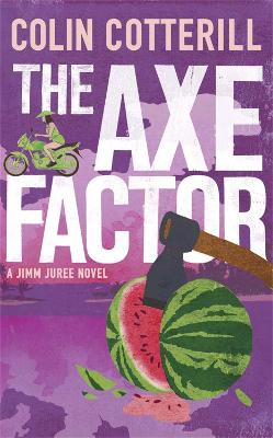 Axe Factor by Colin Cotterill