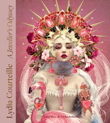Lydia Courteille: A Jeweller’s Odyssey book