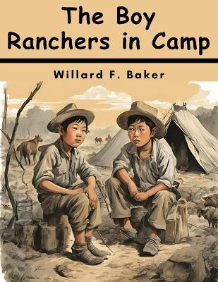 The Boy Ranchers in Camp book