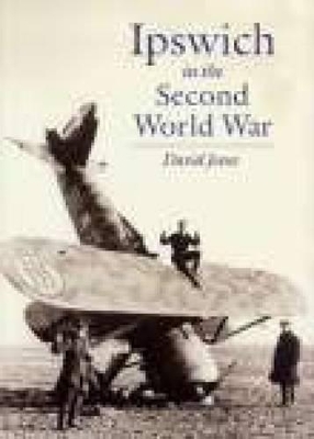 Ipswich in the Second World War book