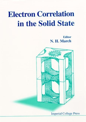 Electron Correlations In The Solid State book