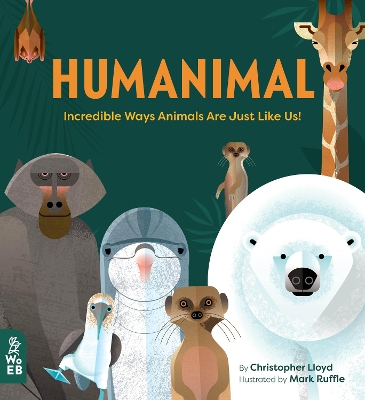 Humanimal: Incredible Ways Animals Are Just Like Us! book