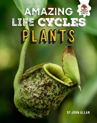 Plants - Amazing Life Cycles book