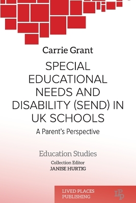Special Educational Needs and Disability (SEND) in UK schools: A parent's perspective book