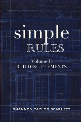 Simple Rules: Volume 2 Building Elements book