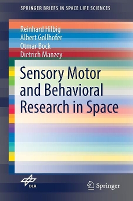 Sensory Motor and Behavioral Research in Space book