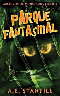 Parque Fantasmal book