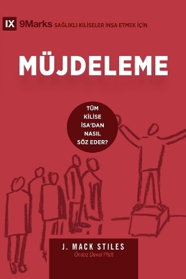 Evangelism / Müjdeleme: How the Whole Church Speaks of Jesus / T�M KİLİSE İSA'DAN NASIL S�Z EDER? book