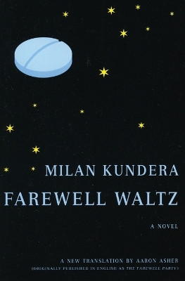 Farewell Waltz by Milan Kundera