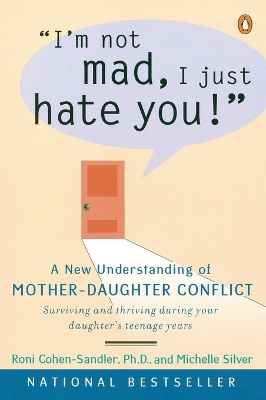 I'm Not Mad, I Just Hate You! book