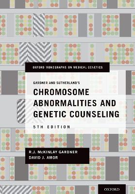 Gardner and Sutherland's Chromosome Abnormalities and Genetic Counseling book