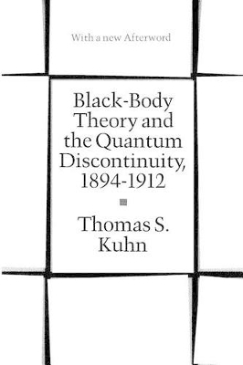 Black-body Theory and the Quantum Discontinuity, 1894-1912 book