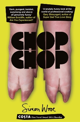 Chop Chop by Simon Wroe