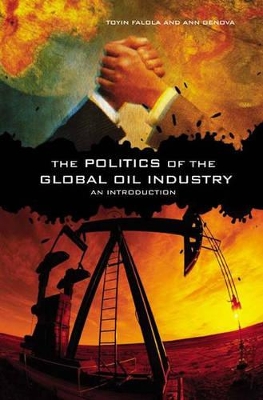 Politics of the Global Oil Industry book