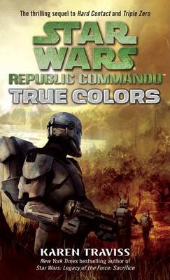 True Colors: Star Wars Legends (Republic Commando) book