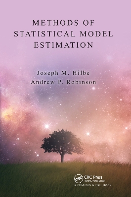Methods of Statistical Model Estimation by Joseph Hilbe