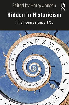 Hidden in Historicism: Time Regimes since 1700 book
