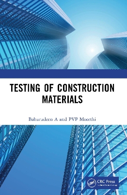 Testing of Construction Materials by Bahurudeen A
