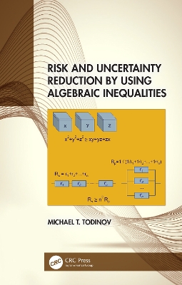 Risk and Uncertainty Reduction by Using Algebraic Inequalities book