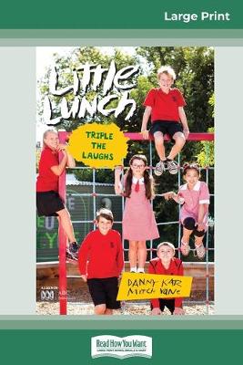 Triple the Laughs: Little Lunch Series (16pt Large Print Edition) book