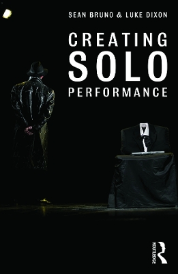 Creating Solo Performance by Sean Bruno