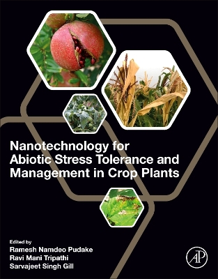 Nanotechnology for Abiotic Stress Tolerance and Management in Crop Plants book