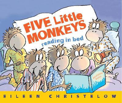 Five Little Monkeys Reading in Bed by Eileen Christelow